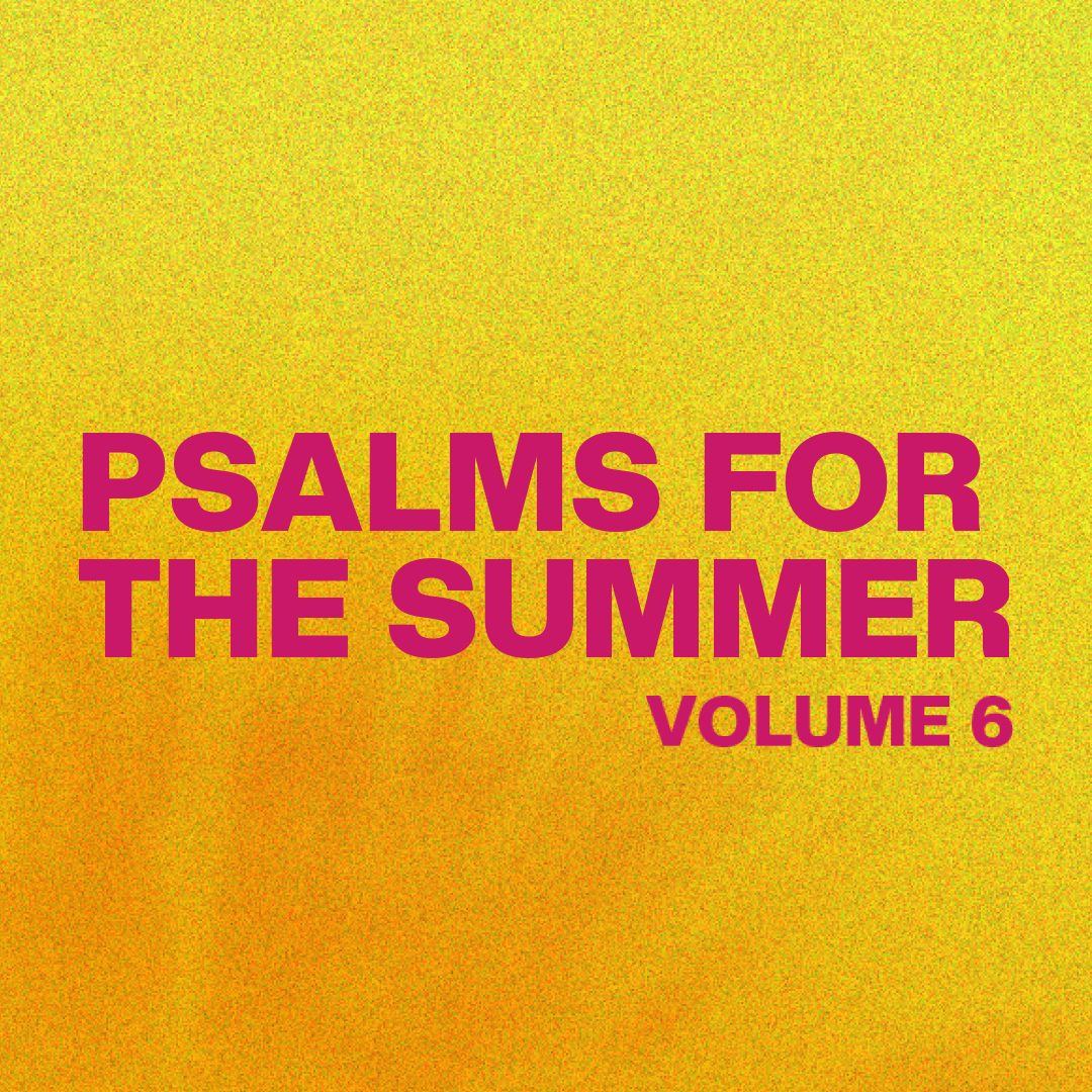 Psalms for the Summer, Volume 6 cover in pink on yellow