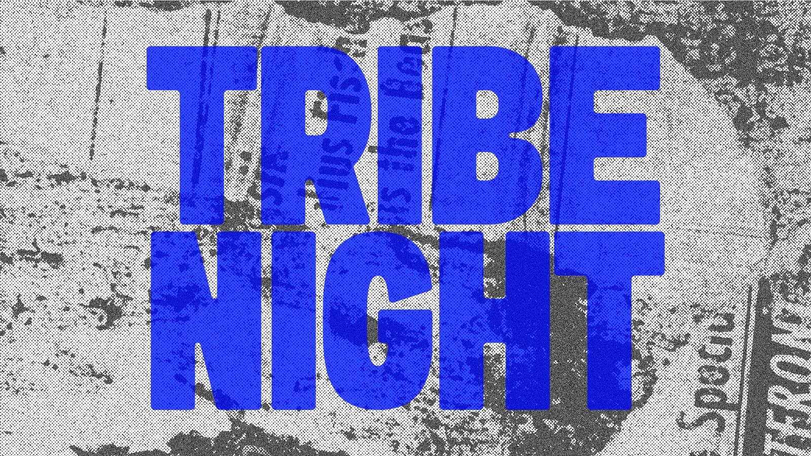 Tribe Night