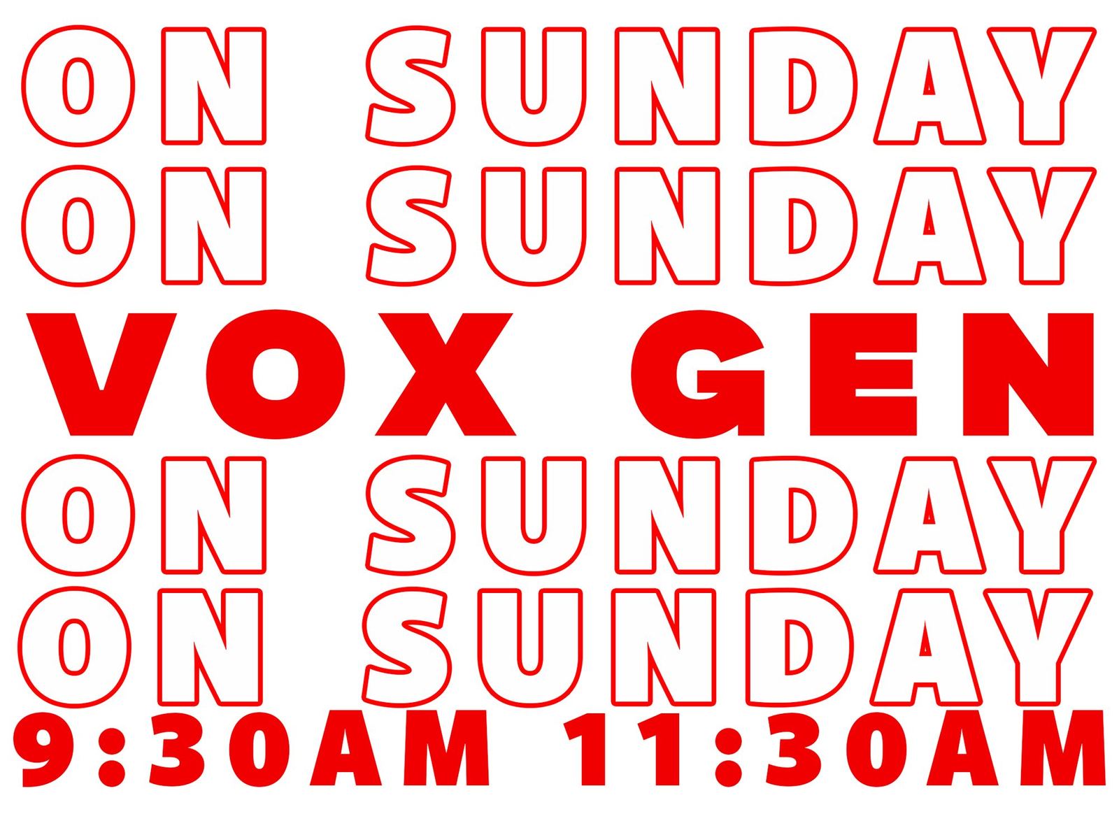Vox Gen on Sunday service times in repeating red type