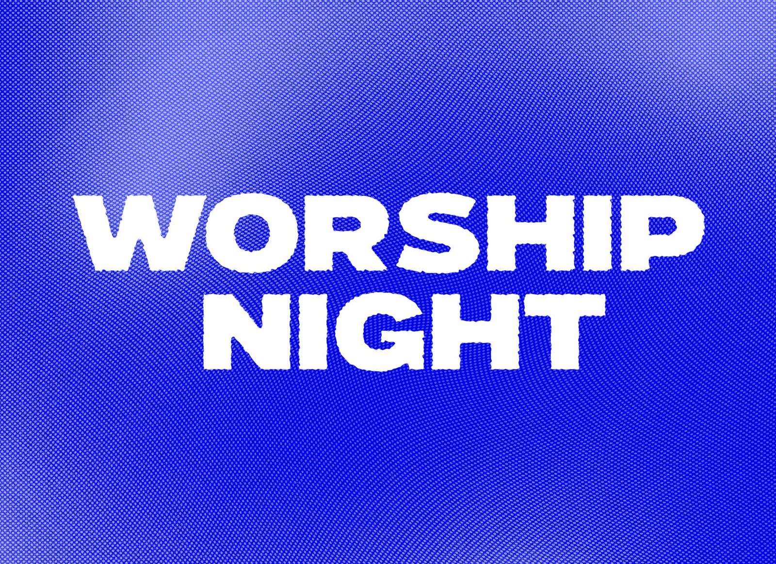 Worship Night holding screen in white over an electric blue gradient
